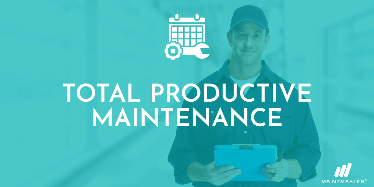 Total Productive Maintenance mit Instandhaltungssoftware MaintMaster