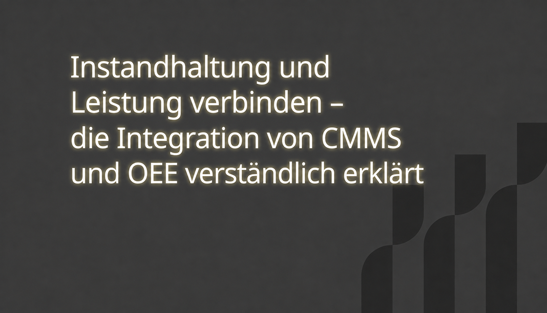 OEE-Webinar-CMMS+OEE-integration-explained-DE